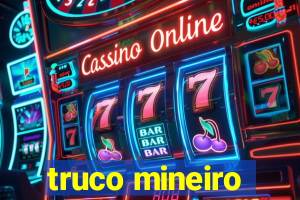 truco mineiro